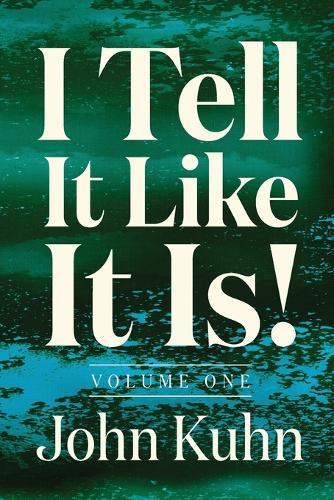 I Tell It Like It Is! (Volume 1 of 3)