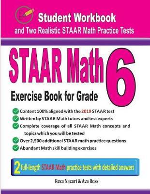 STAAR Math Exercise Book for Grade 6: Student Workbook and Two Realistic STAAR Math Tests
