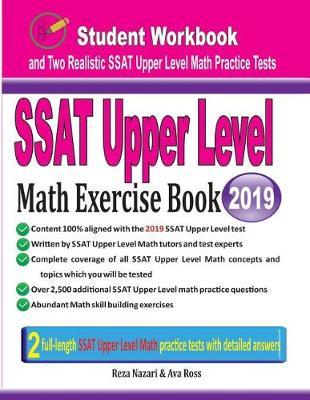 SSAT Upper Level Math Exercise Book: Student Workbook and Two Realistic SSAT Upper Level Math Tests