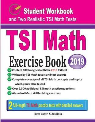 TSI Math Exercise Book: Student Workbook and Two Realistic TSI Math Tests