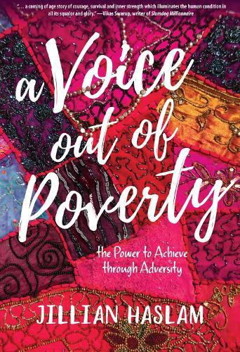 A Voice out of Poverty: The Power to Achieve through Adversity
