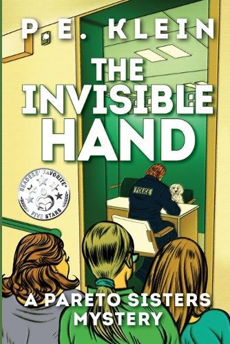 The Invisible Hand: A Pareto Sisters Mystery