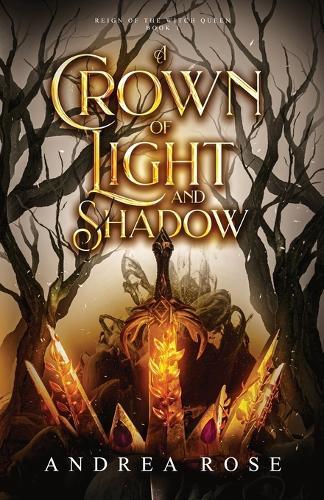 A Crown of Light and Shadow