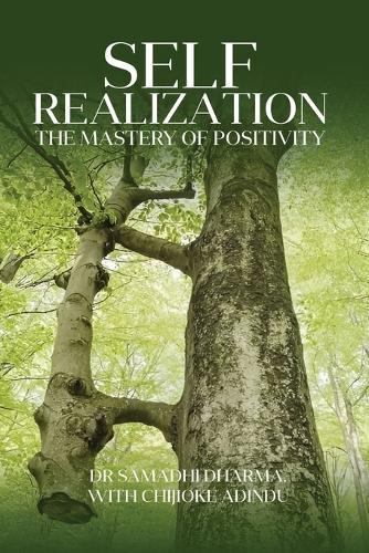Self Realization: The Mastery of Positivity