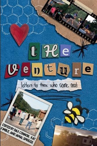 The Venture: Letters to Those Who Come Next