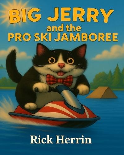 Big Jerry and the Pro Ski Jamboree