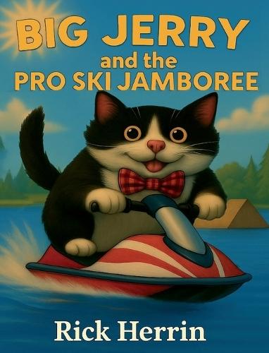 Big Jerry and the Pro Ski Jamboree