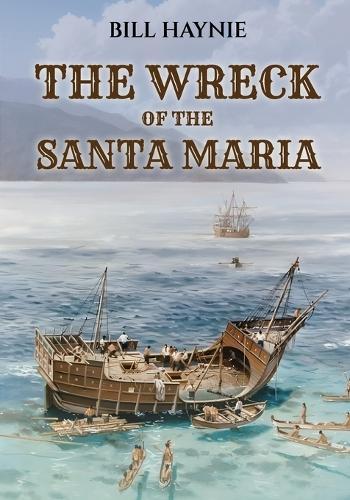The Wreck of the Santa Maria