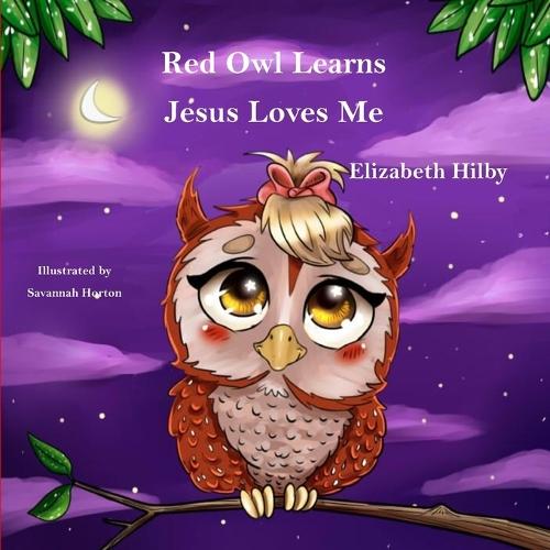 Red Owl Learns Jesus Loves Me