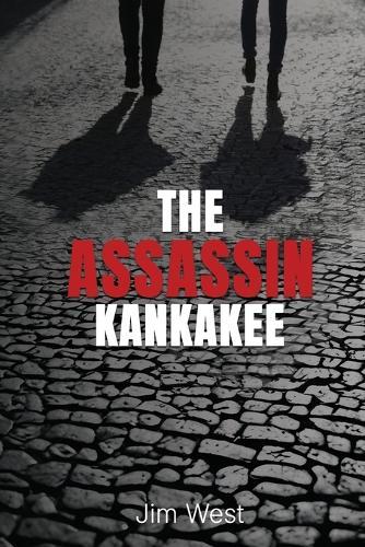 The Assassin Kankakee