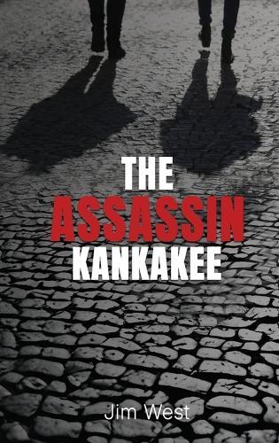 The Assassin Kankakee