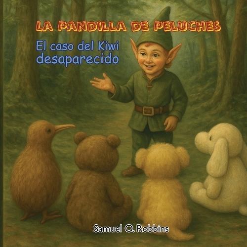 The Case of the Missing Kiwi: Spanish Edition / Edición española