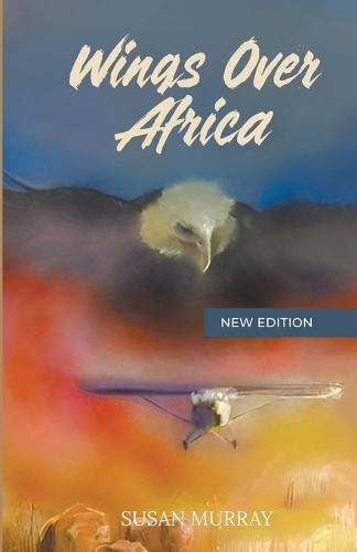 Wings Over Africa: New Edition