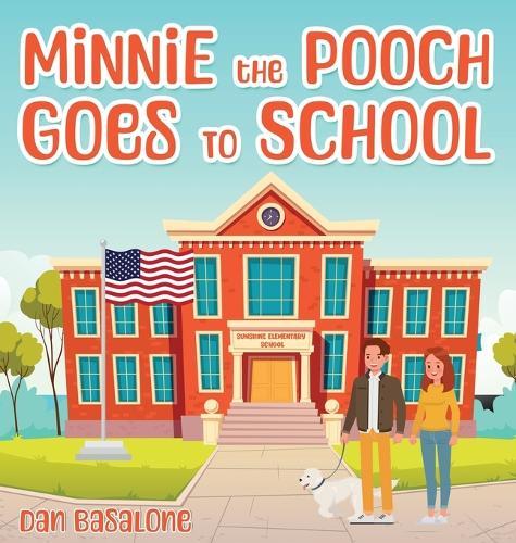 Minnie the Pooch Goes To School