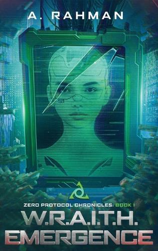 W.R.A.I.T.H. Emergence: Book 1
