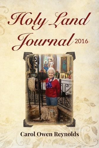 Holy Land Journal 2016