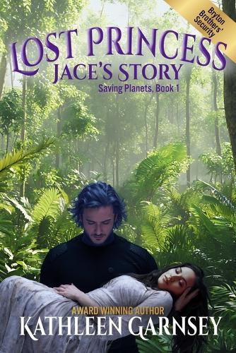 Lost Princess: Jace's Story