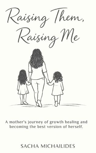 Raising Them, Raising Me