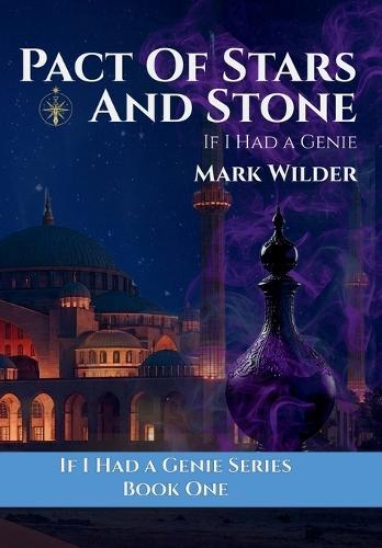 Pact of Stars and Stone: If I Had A Genie