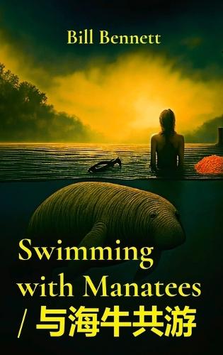Swimming with Manatees / 与海牛共游