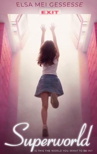 Superworld: Is This the World You Want to Be In?