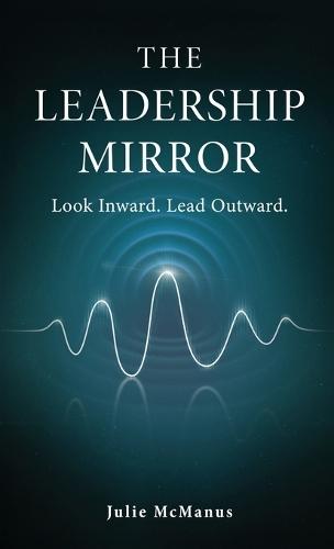 The Leadership Mirror