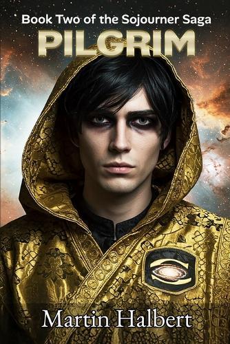 Pilgrim: Book Two of the Sojourner Saga