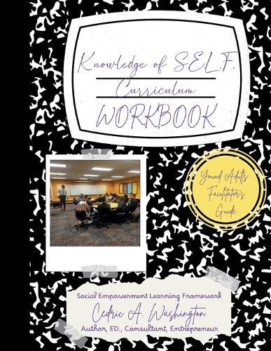 Knowledge of SELF Curriculum- Young Adult Edition Facilitator's Guide