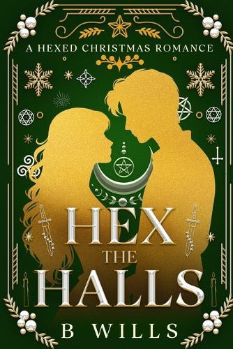 Hex the Halls: A Hexed Christmas Romance