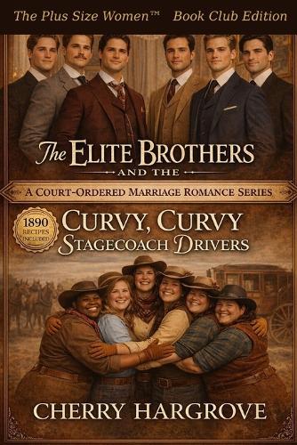 The Elite Brothers and the Curvy, Curvy Stagecoach Drivers