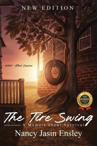 The Tire Swing: A Memoir About Survival