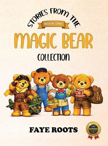 Stories from the Magic Bear Collection - Book One