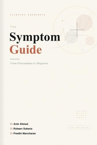 The Symptom Guide: From Presentation to Diagnosis