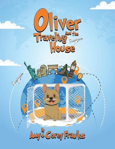 Oliver and the Traveling House