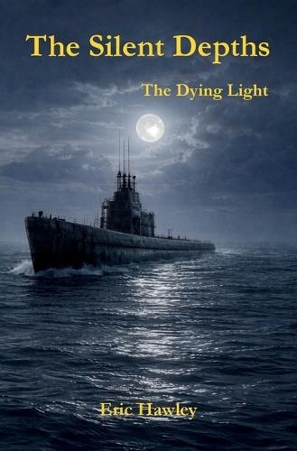 The Silent Depths: The Dying Light
