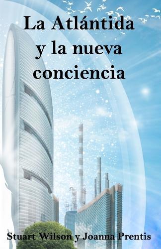 La Atlántida y la nueva conciencia