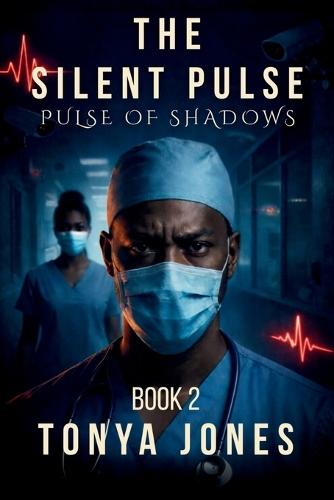 The Silent Pulse, Book 2: Pulse of Shadows