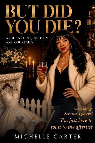 But Did You Die?