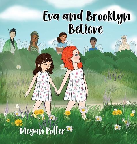 Eva and Brooklyn Believe