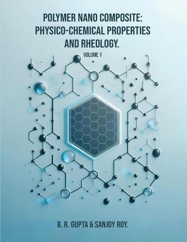 Polymer Nano Composite: Volume I