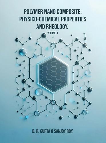 Polymer Nano Composite: Volume I