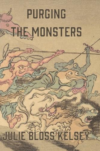 Purging the Monsters