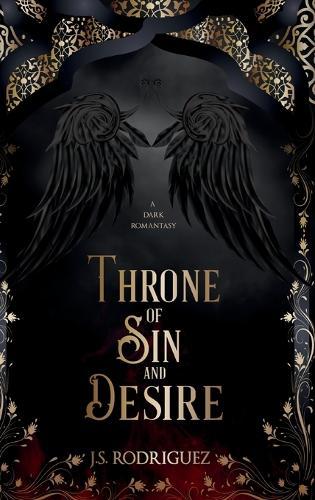 Throne of Sin and Desire: A Dark Romantasy