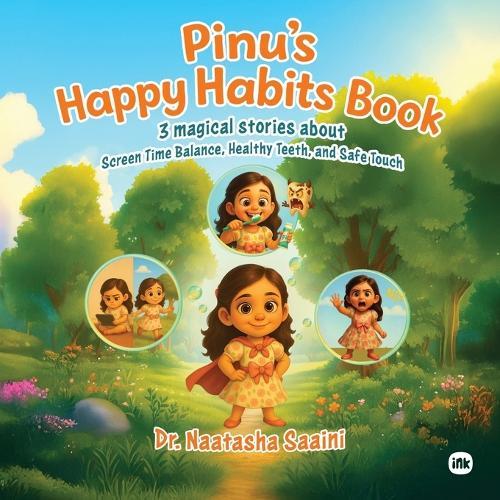 Pinu's Happy Habits Book: Little Lessons for Big Smiles Stories