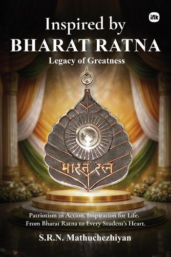 Inspired by Bharat Ratna: Legacy of Greatness