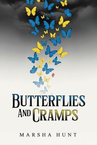 Butterflies and Cramps