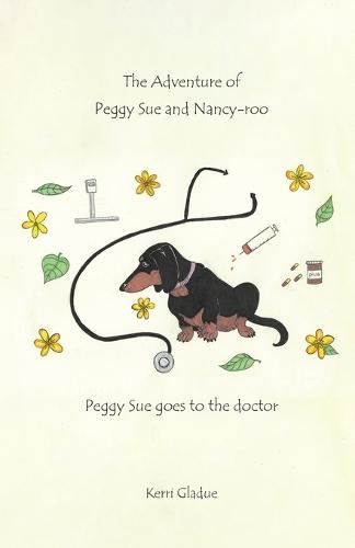 The Adventures of Peggy Sue and Nancy-Roo!,: Peggy-Sue Goes To The Doctor