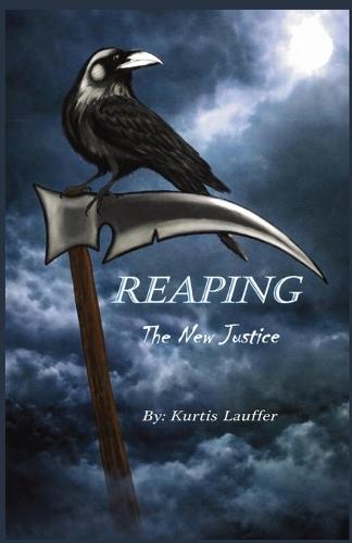 Reaping: The New Justice