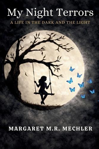 My Night Terrors: A Life in the Dark and the Light