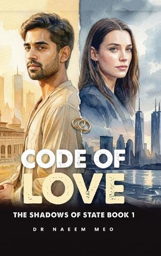 Code of Love: A Dangerous Mission. A Forbidden Love. One choice could destroy them Both